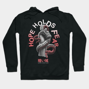 Hope Holds Fear Hoodie